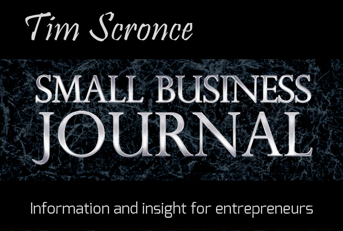 Go to Tim Scronce Small Business Journal